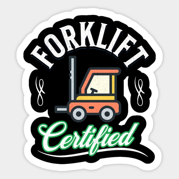 Forklift Certified Sticker by Jo Palmer